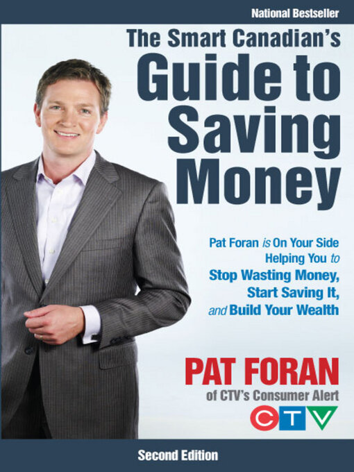 Title details for The Smart Canadian's Guide to Saving Money by Pat Foran - Available